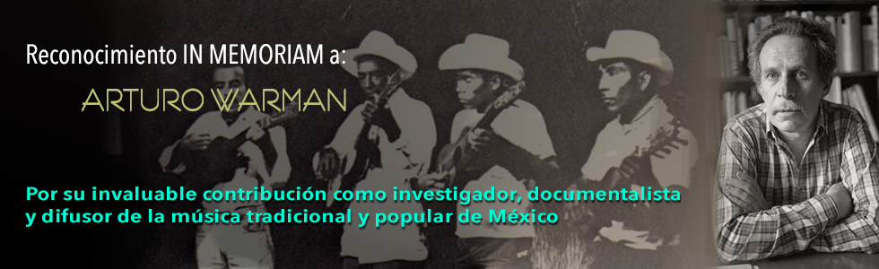 Reconocimiento In Memoriam a Arturo Warman Gryj